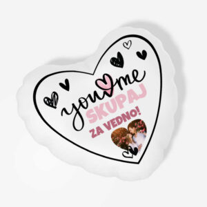 Blazina v obliki srca za tebe in mene. You and me skupaj za vedno.