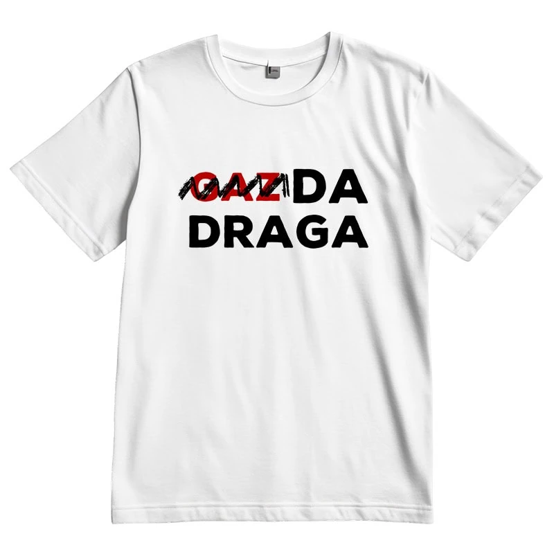 gazda-majica GAZDA DRAGA T-shirt with bold black text and red crossed-out word, casual and stylish for everyday w.